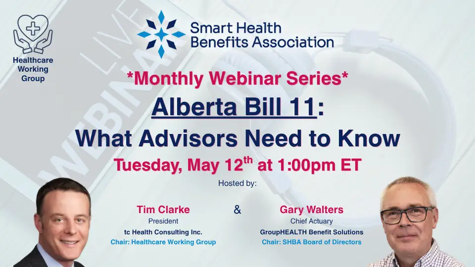 Alberta Bill 11 - What Advisors Need to Know - Smart Health Benefits Association