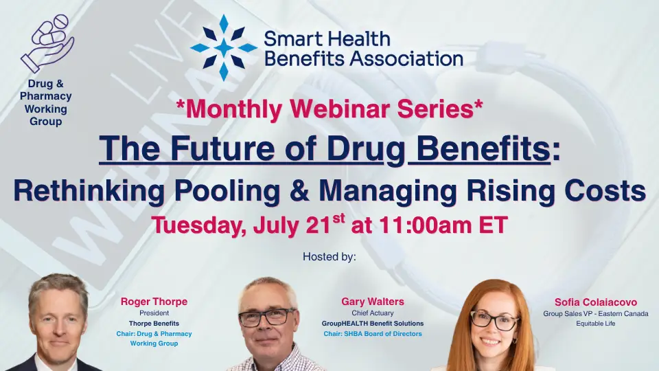 The Future of Drug Benefits: Rethinking Pooling & Managing Rising Costs - Smart Health Benefits Association